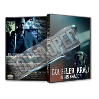 Gölgeler Kralı - In His Shadow - 2023 Türkçe Dvd Cover Tasarımı